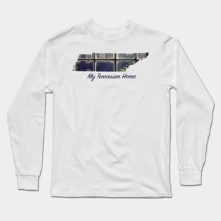 My Tennessee Home - Window View Long Sleeve T-Shirt